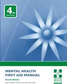 4 th Edition Standard MHFA launched 2017 Eating disorders and gambling problems covered in manual.