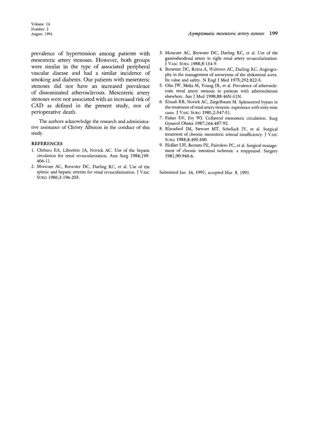 Volume 14 Number 2 August 1991 Asymptomatic mesenteric artery stenoses 199 prevalence of hypertension among patients with mesenteric artery stenoses.
