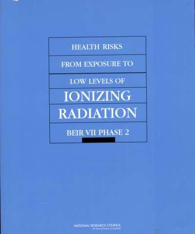 Biological Effects of Ionizing Radiation (BEIR)