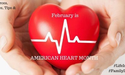 February 2017- American Heart Month A note from the author Hello friends!