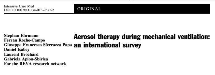 1192 physicians in ICU from REVA network 99% use aerosol therapy in mechanical ventilated patients 43% use