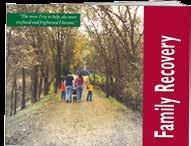 ADDITIONAL RESOURCES Family Recovery Item #: FR 40 pages $3.