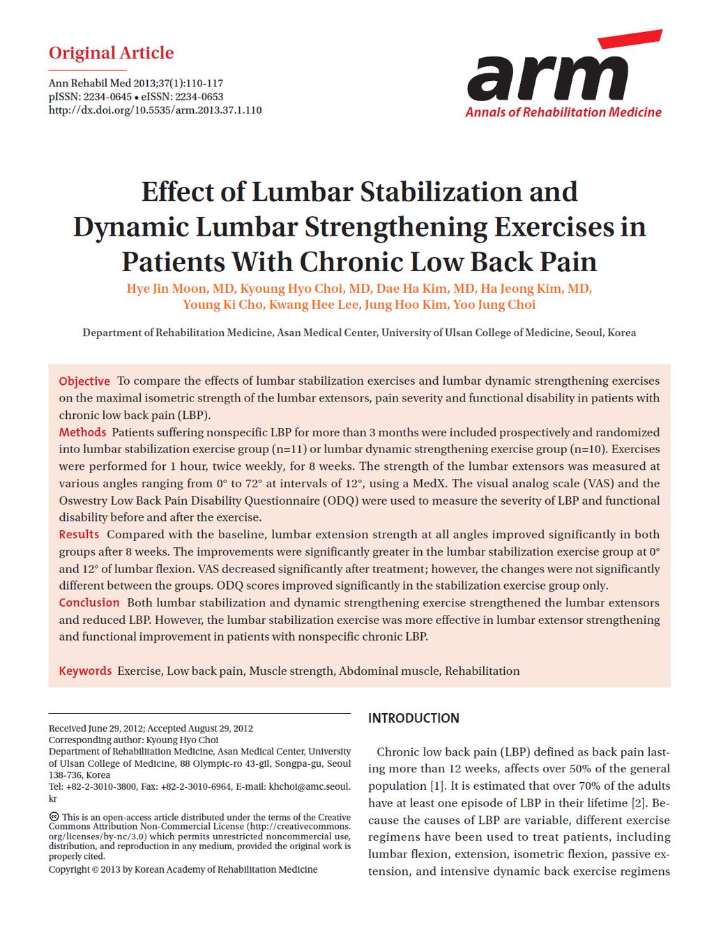 Effect of Lumbar Stabilization and Dynamic Lumbar Strengthening Exercises in Patients With Chronic Low Back Pain Conclusions Both lumbar stabilization and dynamic strengthening exercise
