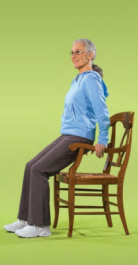 Lean slightly forward; keep your back and shoulders straight. 3. Grasp arms of chair with your hands next to you. Breathe in slowly. 4.