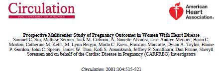 CARPREG Multicentre Study 562 consecutive women with heart disease Pulmonary oedema,