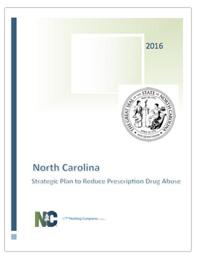 NC Strategic Plan to Reduce Prescription Drug Abuse I. Prevention and Public Awareness II.