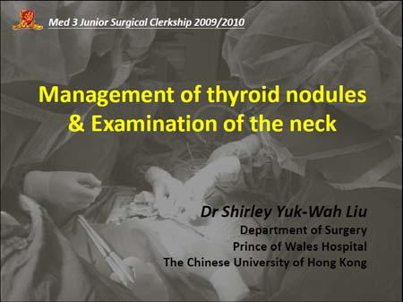 Assessment of thyroid nodules Anatomical Diagnosis (Hx + P/E + USG) Functional Diagnosis (TFT)