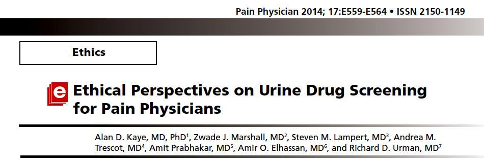 Urine Drug Testing in Clinical Practice What are