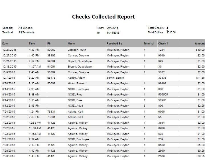 Checks Collected Report The Checks Collected Report displays a list of checks that have been collected for the