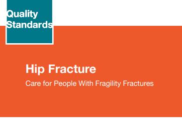 HQO Quality Standards HQO also developed a Hip Fracture Quality Standard, published in October 2017.