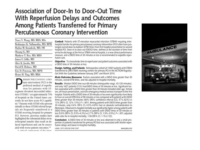 STEMI Door-In-Door-Out Time Door-in-Door-Out ( DIDO ) is defined as duration of time from arrival to discharge at the STEMI referral hospital Article reinforced DIDO as a measure of