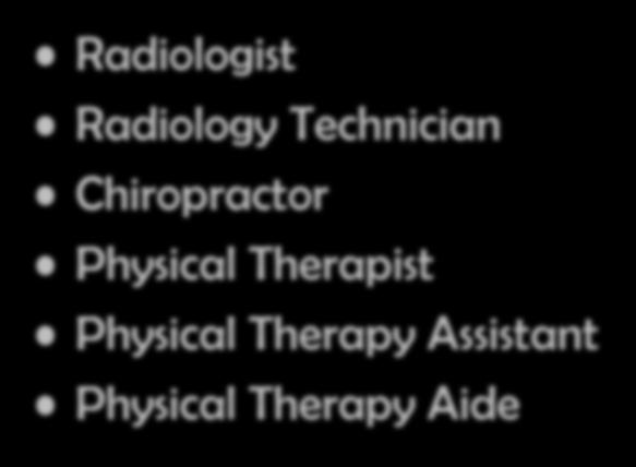 Careers Radiologist Radiology Technician Chiropractor