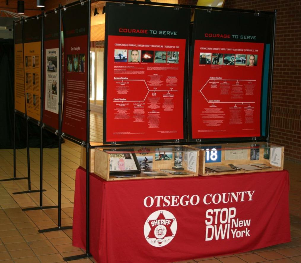 Traveling Exhibit Working with New York State STOP-DWI, The Otsego County STOP-DWI Program was able to display one of their traveling exhibits throughout Otsego County.