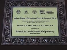 Moment of Immense Pride Award for Educational Excellence Bausch and Lomb School of Optometry (BLSO) received the Award for Educational Excellence presented by the Indo-Global Education Expo and