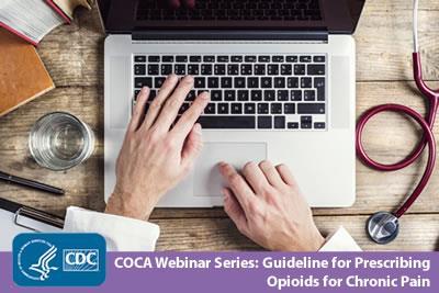 Clinician Outreach and Communication Activity (COCA) Webinars P11 Earn CMEs/CEs: 1. Overview of Guideline 2.