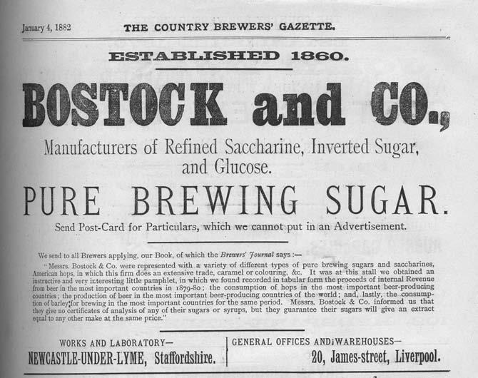 Figure 5. Advertisement for Bostock & Co. from less-trying times. Country Brewers' Gazette, 4 January 1882. ucts were inadequate.