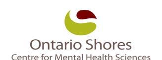 Referral Form Complete and fax to: 905-430-4000 Or Phone: 1-877-767-9642 website:www.ontarioshores.