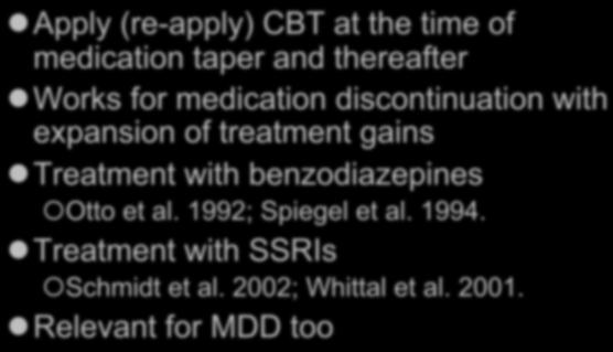 1994. Treatment with SSRIs Schmidt et al. 2002; Whittal et al. 2001.