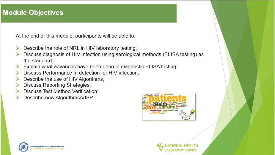 Minimum Laboratory Testing Standards: Diagnosis of HIV Infection at the NRL Module Module Objectives Instructions for Facilitator Total Module Time: 1 hour The Facilitator must go through the Module