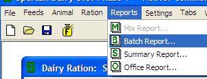 Printing a Batch Report If you want to print the recipe to make a batch of this ration, choose Reports>Batch Report.