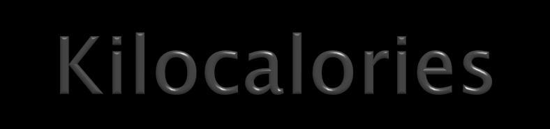Also known as kcalorie or kcal One kilocalorie is the amount of heat necessary to raise the temperature of 1