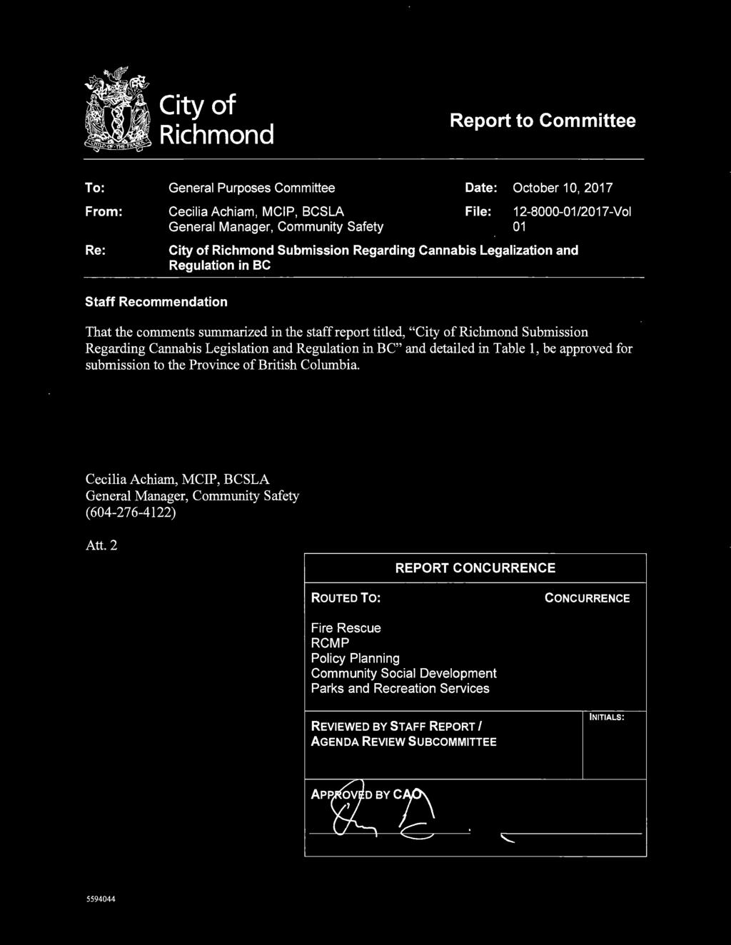Richmond Submission Regarding Cannabis Legalization and Regulation in BC Staff Recommendation That the