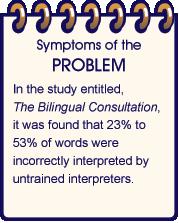 The Risks of Using Untrained Interpreters If