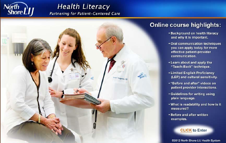 Staff Education Health Literacy Educational Module Health Literacy: Partnering for Patient Centered
