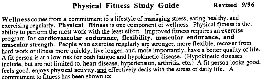~ '--- Physical Fitness Study Guide Revised 9/96 W ellness comes from a commitment to a lifestyle of ma~ging stress, eating healthy, and exercising regularly.