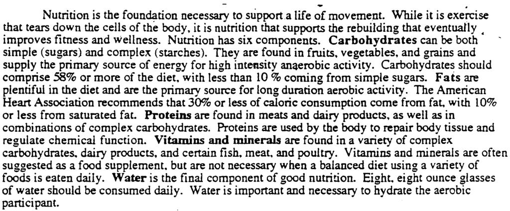 NUTRITION - -. Nutrition is the foun~tion necessary to support a life of movement. \1.'1lile it is exercise that tears down the cells of the body.