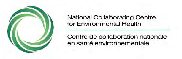 Director, National Collaborating Centre for Environmental Health (NCCEH is funded by the Public