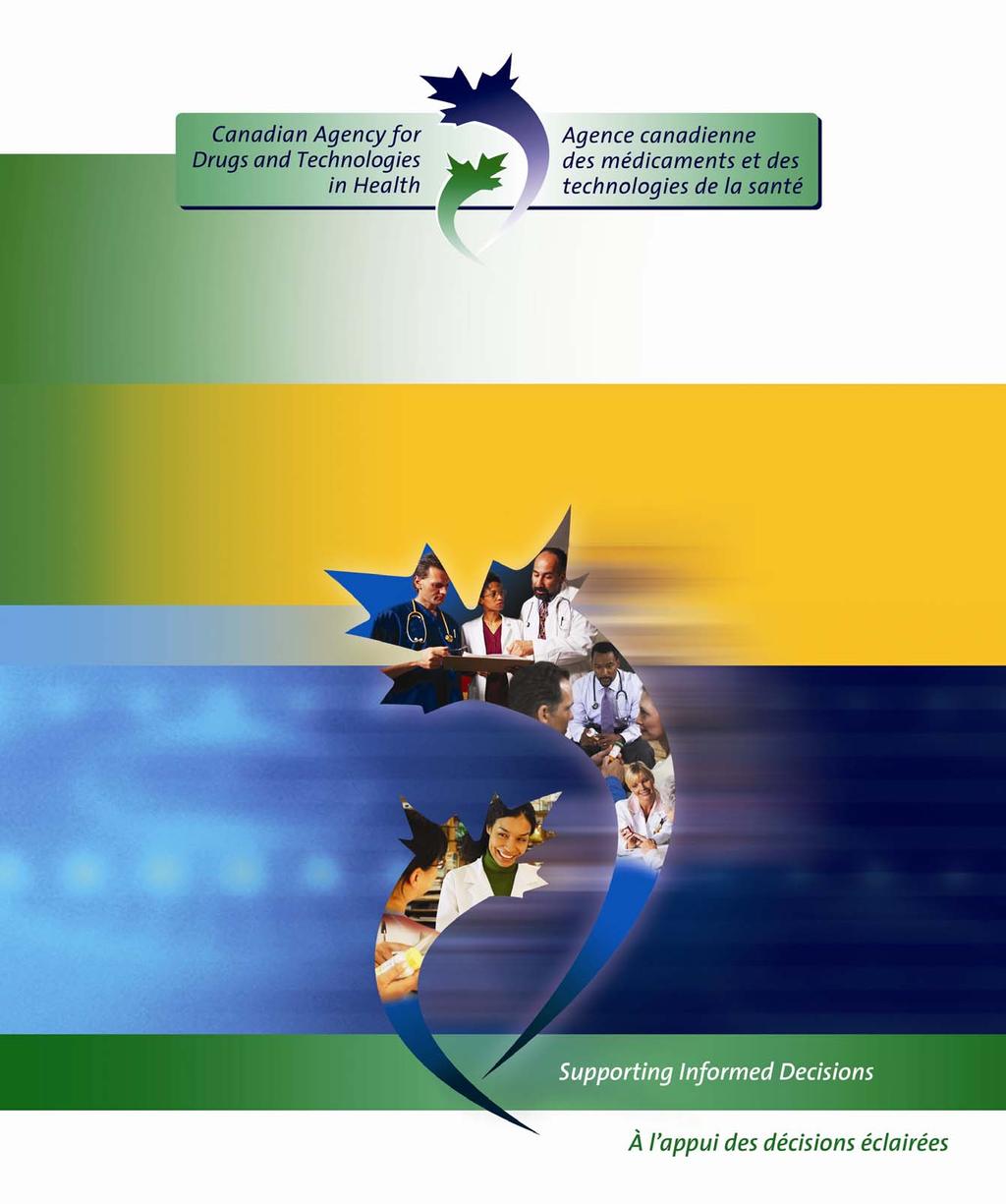 Overview of CDR Clinical and Pharmacoeconomic Reports CDR August 2008