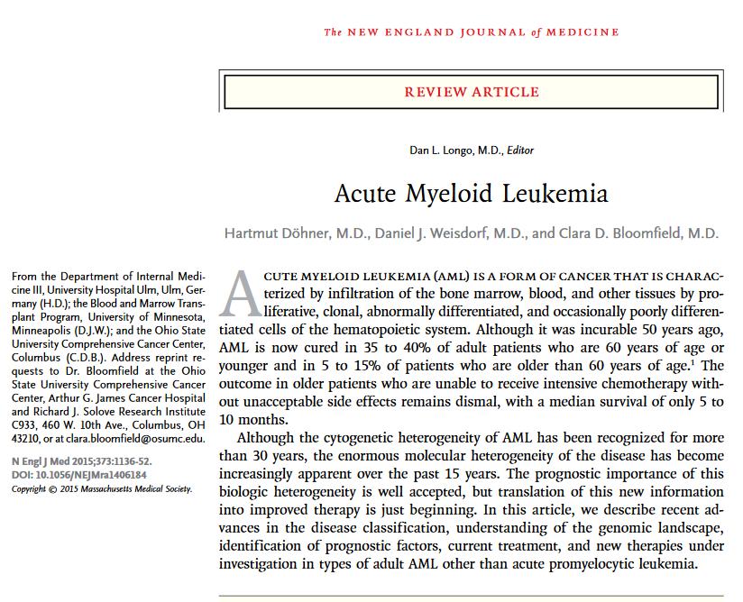 Review Article Acute Myeloid Leukemia Hartmut Döhner, M.D., Daniel J. Weisdorf, M.D., and Clara D.