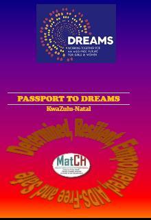 Clients Tracking and Linking DREAMS Passport Works similar to Road to health booklets Documents linkages DREAMS patient file identifiers Stickers: