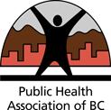 Public Health Association of British Columbia Annual Conference, Richmond, BC, November 2011.