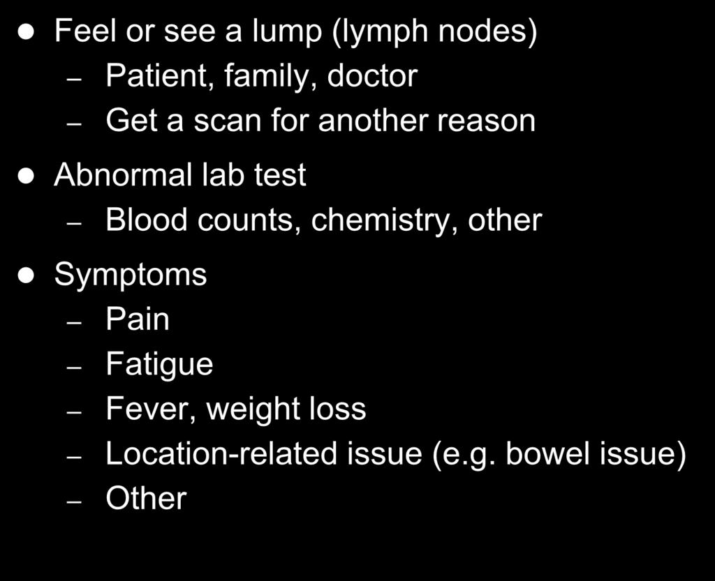 How does lymphoma present itself?