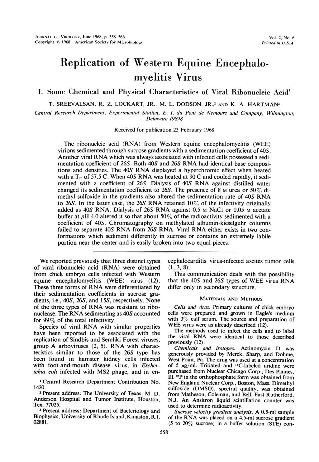 JOURNAL OF VIROLOGY, June 1968, p. 558-566 Copyright 1968 Americaii Society for Microbiology Vol. 2, No 6 Pritited in U.S.A. Replication of Western Equine Encephalomyelitis Virus I.