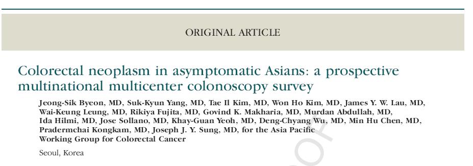 Asian Pacific Working Group Studies 860 asymptomatic subjects underwent colonoscopy in 11 cities