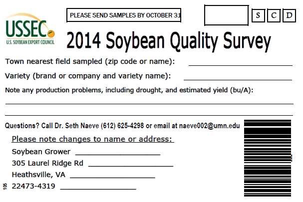 2014 Survey Methods In August, sample kits were mailed to 5,000 U.S. soybean producers, based on soybean production by state By Oct.