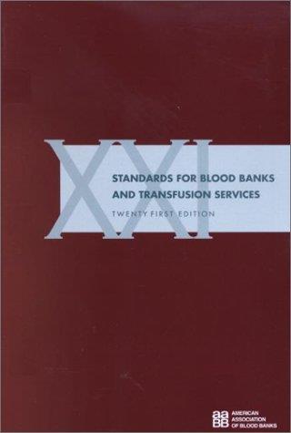 Blood Donation American Association of Blood Banks Standards for Blood