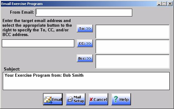 Emailing a Client Exercise Program 1. From the Printing Information dialog box, click Email to open the Email Exercise Program dialog box as shown in Figure 8. 2.