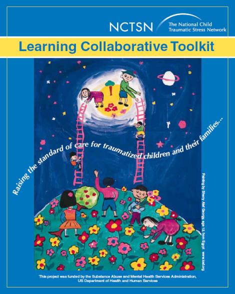 NCCTS Learning Collaborative Model Methodology: NCCTS Learning Collaborative on Adoption & Implementation of EBT - Toolkit - Fidelity Guidelines 12 Month intensive collaborative with faculty &
