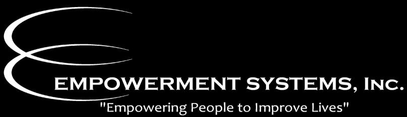Empowerment Systems, Inc. A Non-Profit Family of Programs & Partnerships Empowerment Systems, Inc.