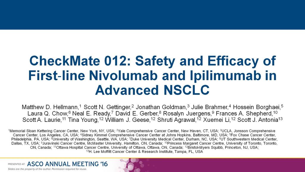 Combing Two Different Checkpoint Inhibitors in NSCLC CheckMate 12: Safety and Efficacy of First