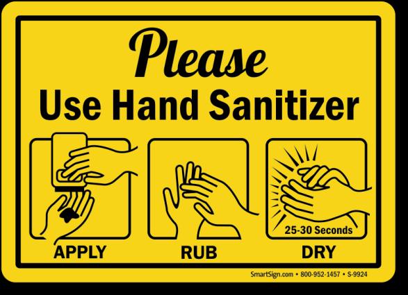Hand sanitizers may also be used in the place of hand washing in certain areas and situations. Active ingredient is alcohol (flammable). Can only be used when hands are not visibly soiled.