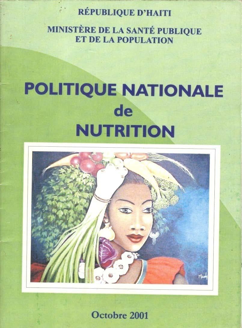 Nutrition policy and strategy Development of protocols and norms for addressing malnutrition (2009) Revision of the National Nutrition Policy (end of 2009) Consultative process involving various