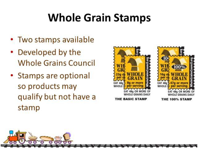 A third option, but again, one that is optional for manufacturers to use, is the whole grain stamp. These two stamps were developed by the Whole Grains Council who also regulates their use.