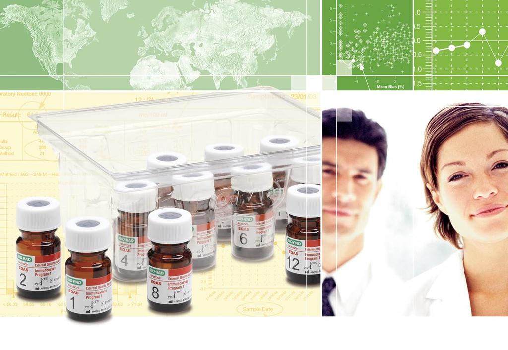 Bio-Rad Laboratories EXternal QUALITY ASSURANCE SERVICES Participate in an internationally recognized quality assessment program External quality assessment programs are accepted around the world as