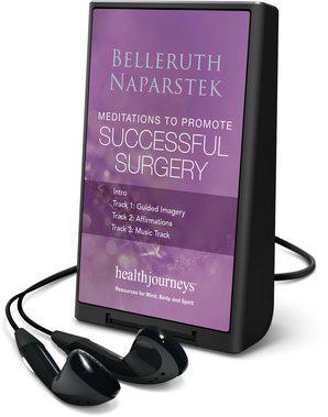 Therapeutic Solutions for Successful Surgery Guided imagery on Playaway can create the context for a successful, safe, and comfortable surgery.