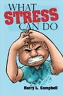 What Stress Can Do Order on Amazon.com $14.95 or here today for $10 31 Summary Stress Causes Disorders & Decreases Performance.